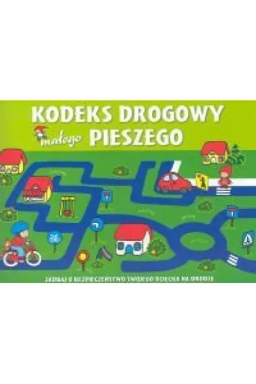 Kodeks drogowy małego pieszego