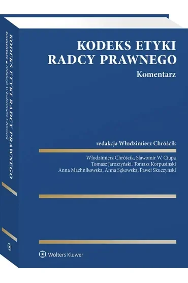Kodeks etyki radcy prawnego. Komentarz