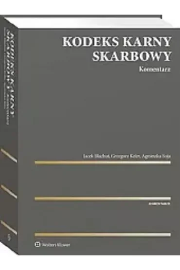 Kodeks Karny Skarbowy. Komentarz