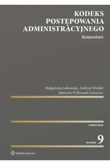 Kodeks postępowania administracyjnego. Komentarz