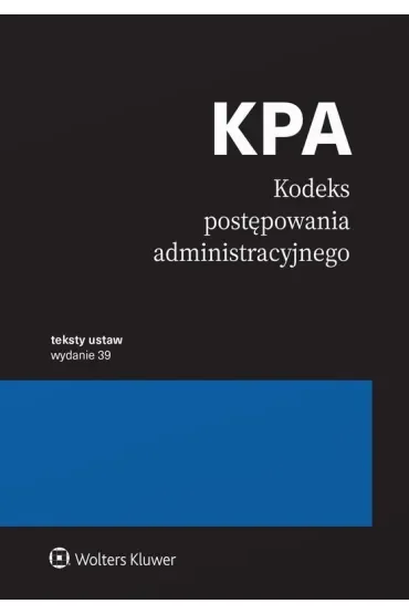 Kodeks postępowania administracyjnego. Przepisy