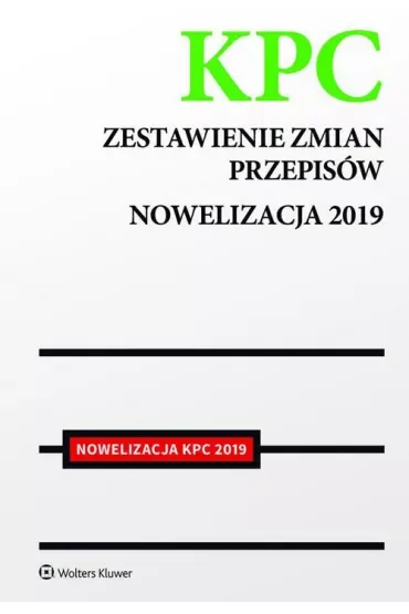 Kodeks postępowania cywilnego Zestawienie zmian przepisów