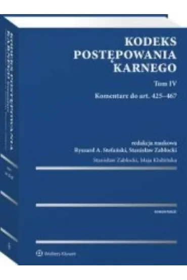 Kodeks postępowania karnego. Tom IV Komentarz