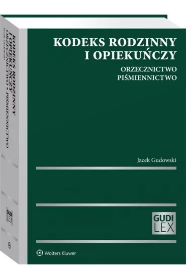Kodeks rodzinny i opiekuńczy Orzecznictwo Piśmiennictwo