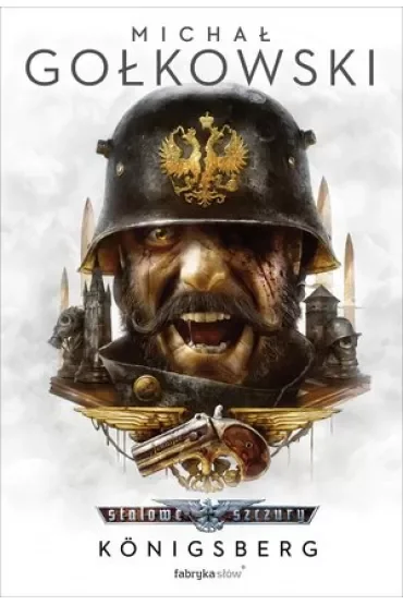 Königsberg. Stalowe szczury. Tom 3