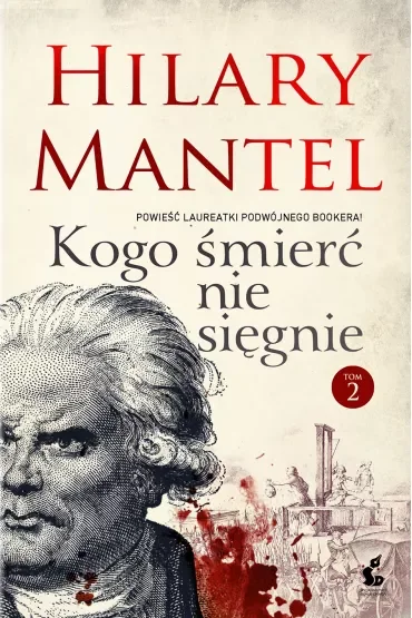 Kogo śmierć nie sięgnie. Tom 2