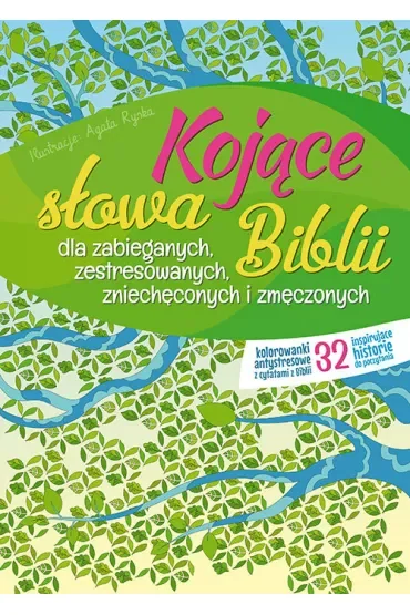 Kojące słowa Biblii dla zabieganych..