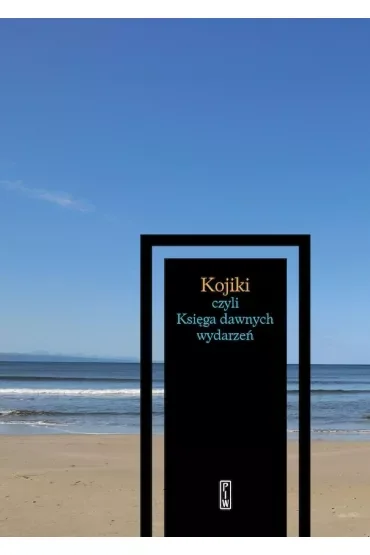 Kojiki czyli Księga dawnych wydarzeń
