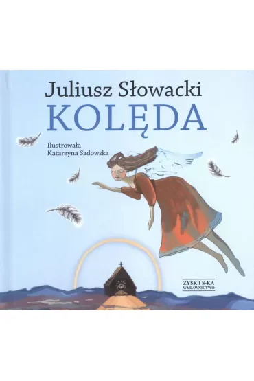 Kolęda /Juliusz Słowacki/ Słowacki Juliusz
