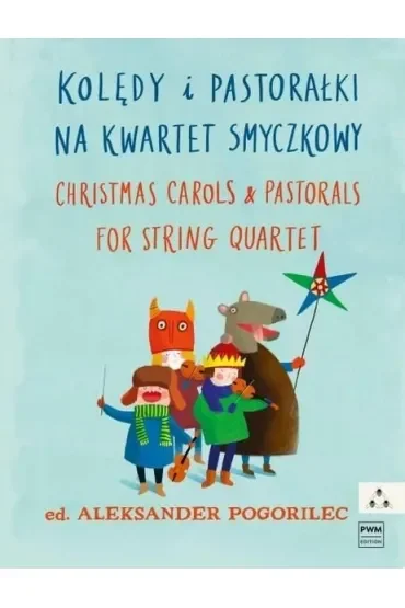 Kolędy i pastorałki nuty na kwartet smyczkowy PWM