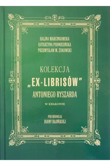 Kolekcja Ex-librisów Antoniego Ryszarda... + CD