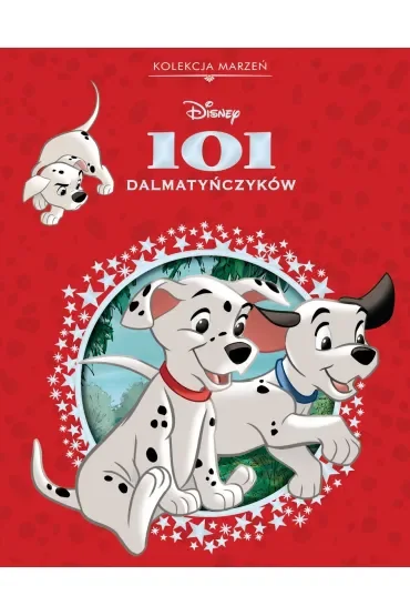 Kolekcja marzeń. Disney 101 dalmatyńczyków
