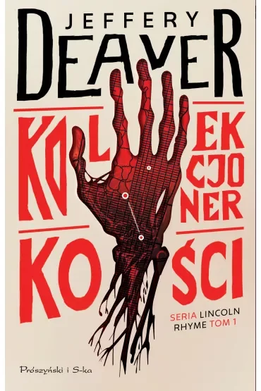 Kolekcjoner kości. Lincoln Rhyme. Tom 1