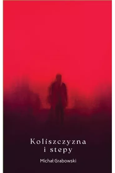Koliszczyzna i stepy