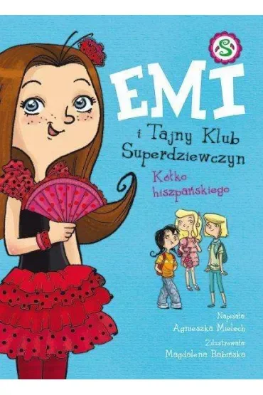 Kółko hiszpańskiego. Emi i Tajny Klub Superdziewczyn. Tom 2
