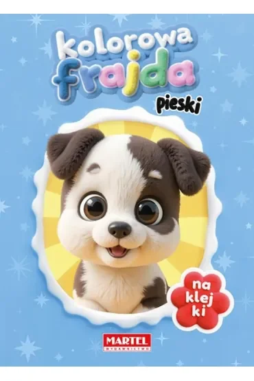 Kolorowa frajda. Pieski z naklejkami