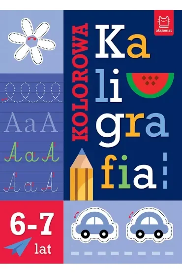 Kolorowa kaligrafia 6-7 lat