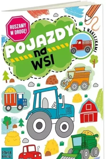 Ruszamy w drogę! Pojazdy. Na wsi