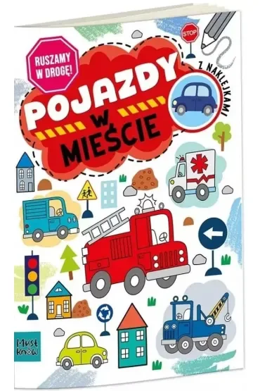 Ruszamy w drogę! Pojazdy. W mieście