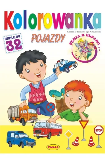Pojazdy. Kolorowanka. Seria z elfami