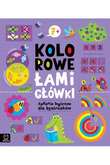 Kolorowe łamigłówki. Zadania logiczne dla bystrzaków 7