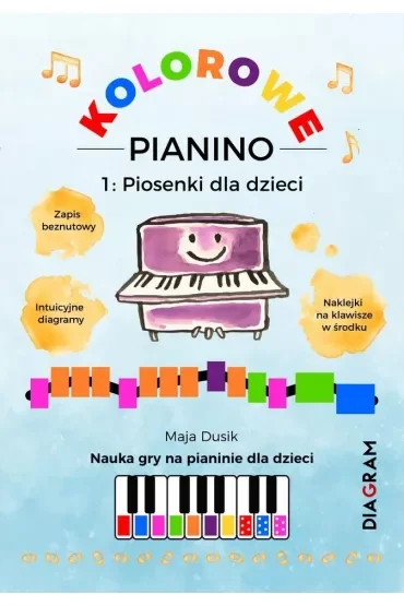 Kolorowe Pianino 1. Piosenki dla dzieci