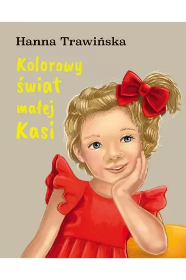 Kolorowy świat małej Kasi