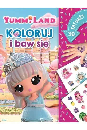 Koloruj i baw się. 30 tatuaży. Yummiland