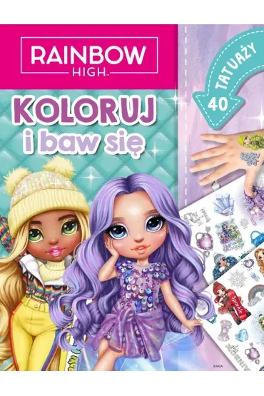 Koloruj i baw się. 40 tatuaży. Rainbow High