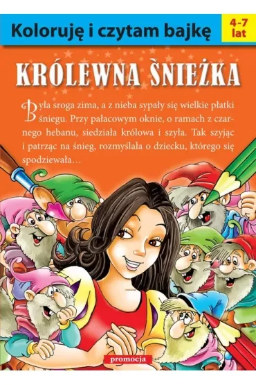 Koloruję i czytam bajkę. Królewna Śnieżka