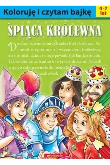 Koloruję i czytam bajkę. Śpiąca Królewna