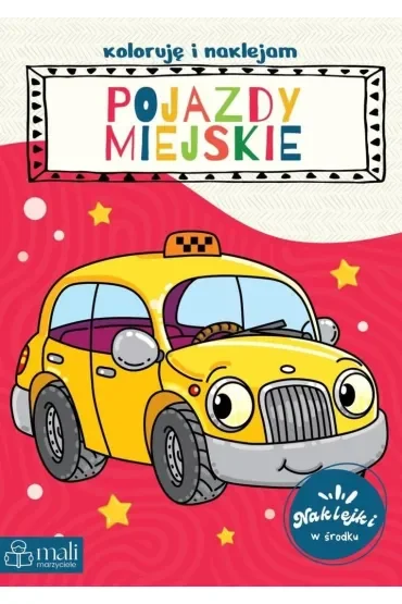 Koloruję i naklejam pojazdy miejskie