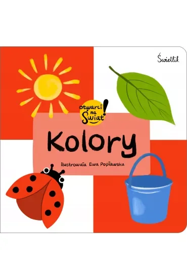 Kolory. Otwarci na świat!