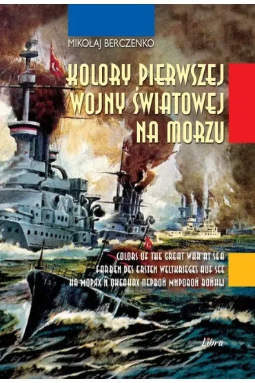 Kolory Pierwszej Wojny Światowej na morzu