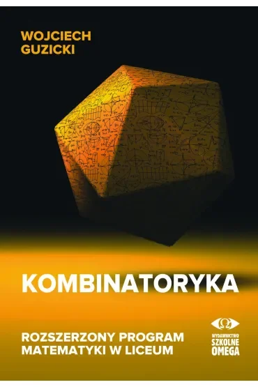 Kombinatoryka rozszerzony program matematyki w liceum