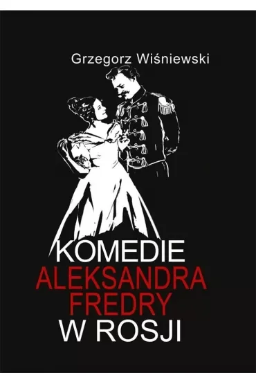 Komedia Aleksandra Fredry w Rosji w.2