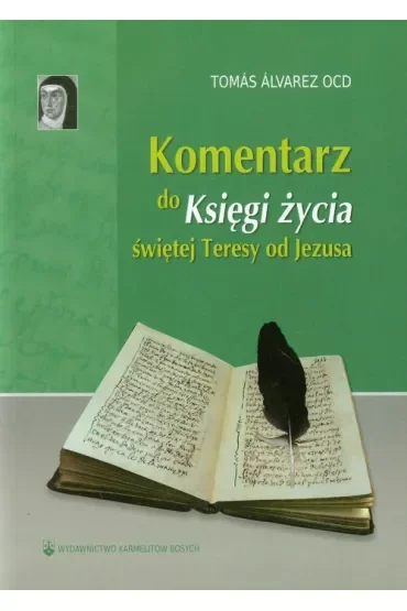 Komentarz do "Księgi życia" św. Teresy od Jezusa