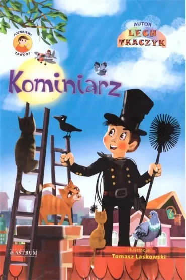 Kominiarz. Poznajemy zawody