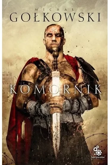 Komornik. Trylogia Komornika. Tom 1