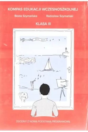 Kompas edukacji wczesniszkolnej klas 3