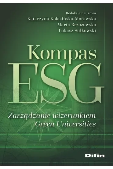Kompas ESG. Zarządzanie wizerunkiem Green Universities