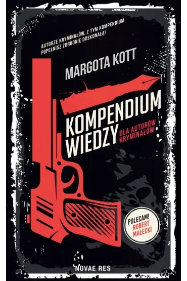 Kompendium wiedzy dla autorów kryminałów
