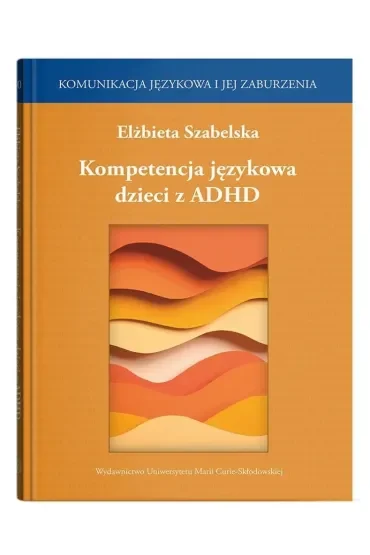 Kompetencja językowa dzieci z ADHD