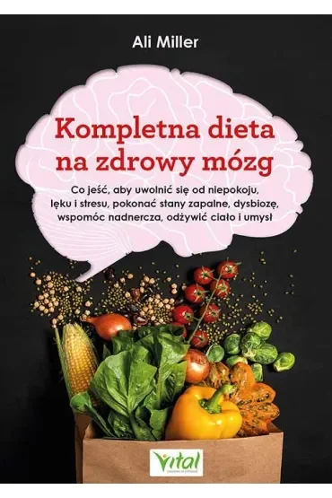 Kompletna dieta na zdrowy mózg