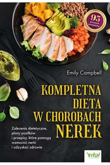 Kompletna dieta w chorobach nerek