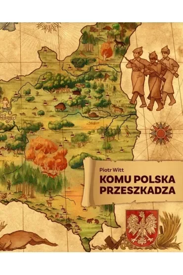 Komu Polska przeszkadza