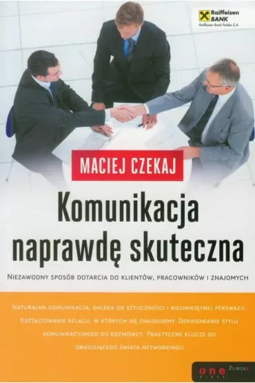 Komunikacja naprawdę skuteczna.