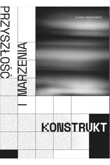 Komunikacyjny konstrukt pojęć przyszłość i marzenia