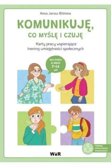 KOMUNIKUJĘ CO MYŚLĘ I CZUJĘ KARTY PRACY WSPIERAJĄC