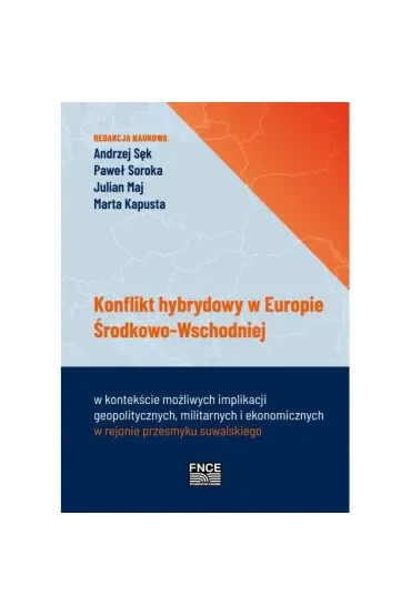 Konflikt hybrydowy w Europie Środkowo-Wschodniej